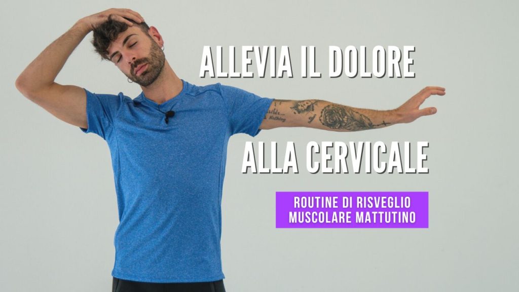 esercizi per alleviare il dolore cervicale